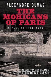 The Mohicans of Paris