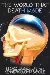 The World That Death Made