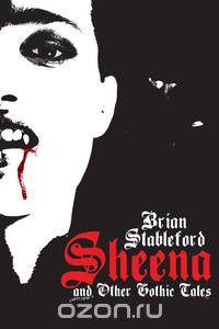 Sheena and Other Gothic Tales