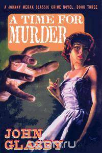A Time for Murder