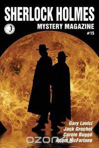 Sherlock Holmes Mystery Magazine #15