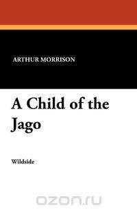 A Child of the Jago