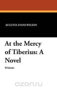 At the Mercy of Tiberius