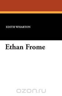 Ethan Frome