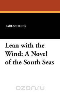 Lean with the Wind