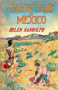 Crossed Trails in Mexico