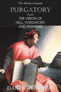 Purgatory; from The Vision of Hell, Purgatory and Paradise