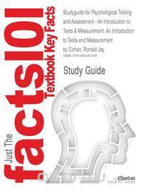 Studyguide for Psychological Testing and Assessment - An Introduction to Tests & Measurement