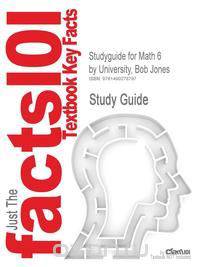 Studyguide for Math 6 by University, Bob Jones, ISBN 9781606821121