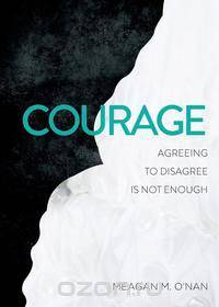 Courage