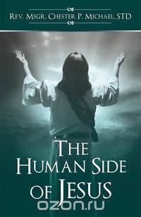 The Human Side of Jesus