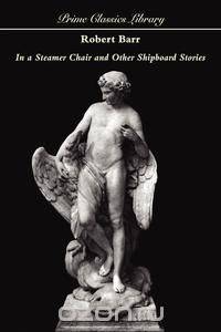 In a Steamer Chair and other Shipboard Stories