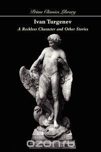 A Reckless Character and Other Stories