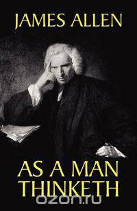 As a Man Thinketh