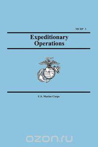 Expeditionary Operations (Marine Corps Doctrinal Publication 3)