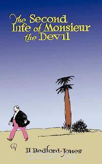 The Second Life of Monsieur the Devil