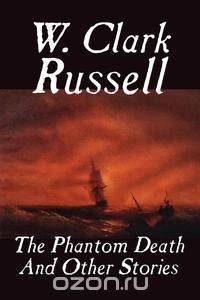 The Phantom Death and Other Stories