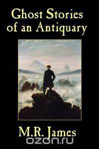 Ghost Stories of an Antiquary