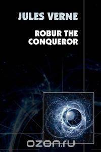Robur the Conqueror