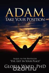 Adam, Take Your Position