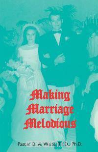 Making Marriage Melodious