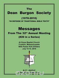 The Dean Burgon Society Message Book 2010