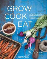 Grow Cook Eat: A Food Lover