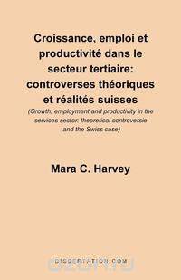 Croissance, Emploi Et Productivite Dans le Secteur Tertiaire