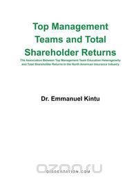 Top Management Teams and Total Shareholder Returns