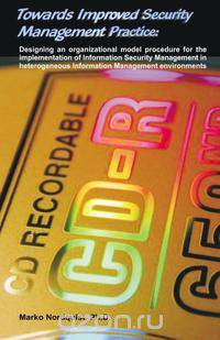 Towards Improved Security Management Practice