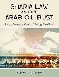 Sharia Law and the Arab Oil Bust