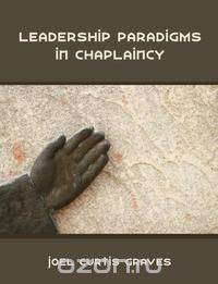 Leadership Paradigms in Chaplaincy