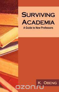 Surviving Academia