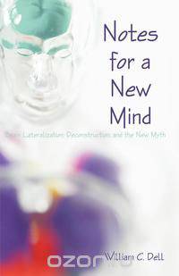 Notes for a New Mind