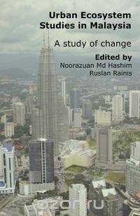 Urban Ecosystem Studies in Malaysia