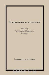 Primordialization