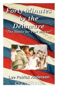 Forty Minutes by the Delaware