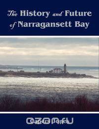 The History and Future of Narragansett Bay