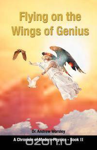 Flying on the Wings of Genius