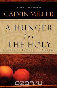 A Hunger for the Holy