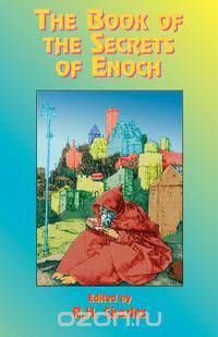 The Book of the Secrets of Enoch