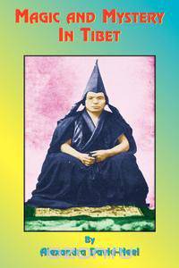 Magic and Mystery in Tibet