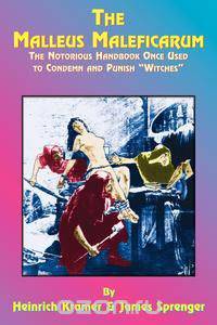 The Malleus Maleficarum