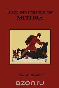 The Mysteries of Mithra