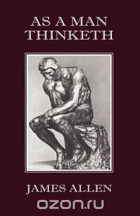 As a Man Thinketh