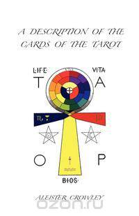 A Description of the Cards of the Tarot