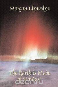 The Earth is Made of Stardust