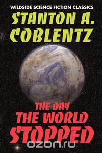 The Day the World Stopped