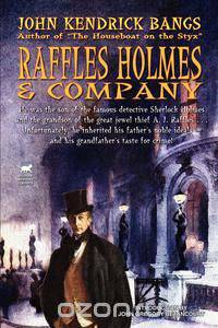 Raffles Holmes & Company