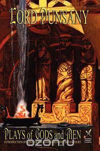 Plays of Gods and Men